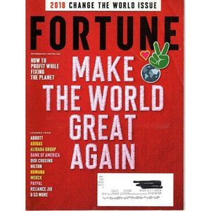 Fortune Magazine September 2018 Change the World Issue Make the World Great